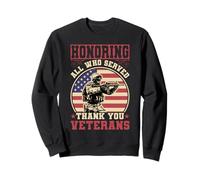 Honorer Tous Ceux Qui Ont servi Merci Journée commémorative des Anciens Combattants Sweatshirt