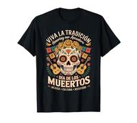 Honorez Vos Racines mexicaines - Día de Los Muertos T-Shirt