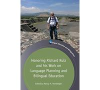 Honoring Richard Ruiz And His Work On Language Planning And Bilingual Education