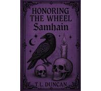 Honoring The Wheel: Samhain