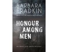 Honour Among Men by Barbara Fradkin Barbara Fradkin (Auteur)