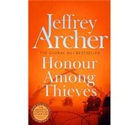 Honour Among Thieves by Jeffrey Archer Jeffrey Archer (Auteur)