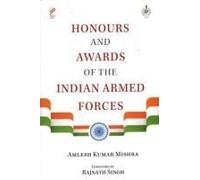 Honours And Awards Of The Indian Armed Forces