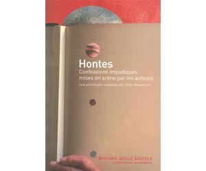 Hontes Confessions impudiques mises en scène par les auteurs - Collectif - Losfeld Joelle - broché - Récit