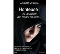 Honteuse ! Ils voulaient me marier de force...