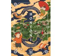 Hontoni - Un Carnet De Voyage Curieux Et Gourmand Au Pays Du Soleil Levant