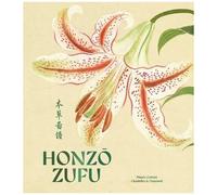 Honzo Zufu - Album Illustré De La Materia Medicae