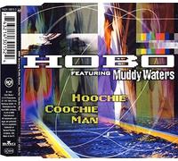 Hobo – Hoochie Coochie Man – CD