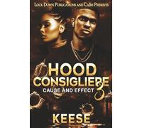 Hood Consigliere 3: Cause and Effect