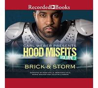 Hood Misfits Volume 3 : Carl Weber présente (The Hood Misfits Series)