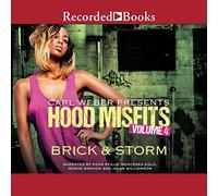 Hood Misfits Volume 4 : Carl Weber présente (The Hood Misfits Series)
