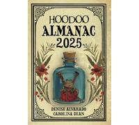 Hoodoo Almanac 2025