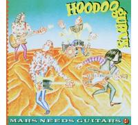 Hoodoo Gurus - Mars Needs Guitars [Import]