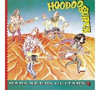Hoodoo Gurus - Mars Needs Guitars [Vinyl]