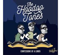 Hoodoo Tones - Confessions of a Loner [Import]
