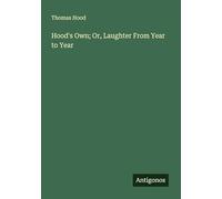Hood's Own; Or, Laughter From Year to Year