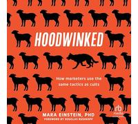 Hoodwinked: How Marketers Use the Same Tactics As Cults