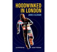 Hoodwinked In London