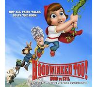 Hoodwinked Too: Hood Vs. Evil (Original Soundtrack)
