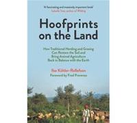 Hoofprints on the Land by Ilse KohlerRollefson Ilse KohlerRollefson (Auteur)