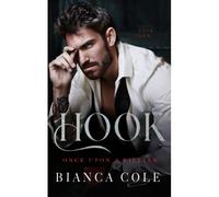 Hook: A Dark Forced Mafia Marriage Romance (Once Upon A Villain)