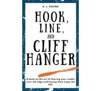 Hook, Line, And Cliffhanger (Writer's Reach)