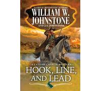 Hook, Line, and Lead - William W. Johnstone - Kensington books - ebook (ePub) - Livre