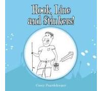 Hook, Line And Stinkers!