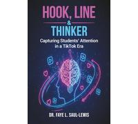 HOOK, LINE & THINKER: Capturing Students’ Attention in a TikTok Era