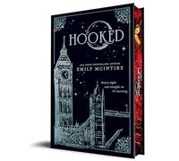 Hooked (Collector's Edition): A Dark Contemporary Romance and Fractured Fairy Tale