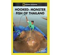 Hooked: Monster Fish of Thailand