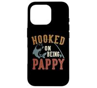 Hooked on Being Pappy Father's Day Fishing Pappy Coque pour iPhone 16 Pro