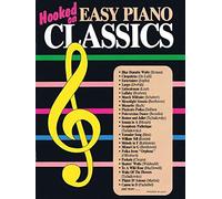 Hooked On Easy Piano Classics