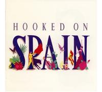 Hooked on Spain [Re-Issue] [Import]