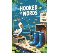 Hooked on Words: A Fishing Word Search Book: A Reel Good Fishing, Camping & Nature Word Search Adventure