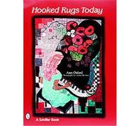 Hooked Rugs Today Amy Oxford (Auteur)