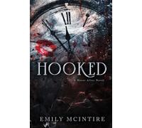Hooked: The Fractured Fairy Tale and TikTok Sensation (Never After) [Paperback]