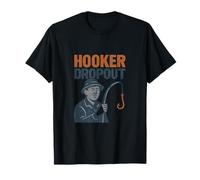 Hooker Dropout Fishing Humour Vintage Novelty T-Shirt