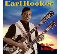 Hooker, Earl - Moon Is Rising