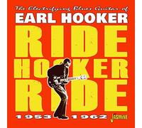 Earl Hooker – Ride Hooker Ride – CD – 1953-1962