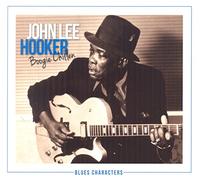 Hooker John Lee - Boogie Chillen - Serie Blues Characters
