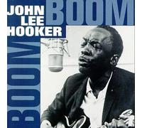 Hooker, John Lee - Boom Boom