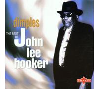 Hooker, John Lee - Dimples - Best Of