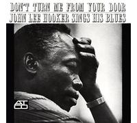 Hooker, John Lee - Don't Turn Me From Your Door