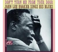 John Lee Hooker - Don't Turn Me from Your Door