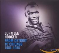 Hooker, John Lee - from Detroit to Chigaco [Import]