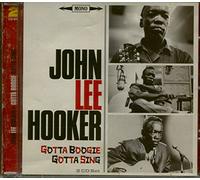 Hooker, John Lee - Boogie, Gotta Sing [Import]