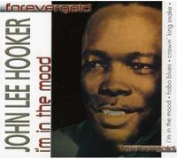 Hooker, John Lee - I'm in The Mood [Import]