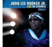 John Lee Hooker Jr. – Live in Istanbul – Import (in-akustik)