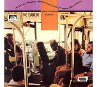 Hooker, John Lee - Never Get Out Of These Blues Alive